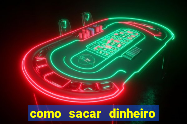 como sacar dinheiro no slots 777